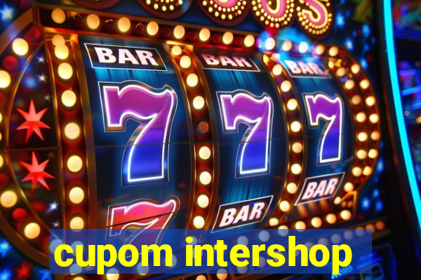 cupom intershop